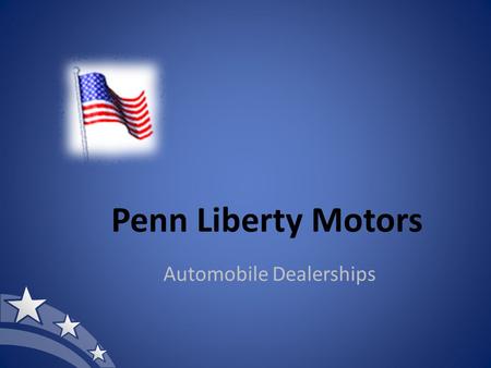 Penn Liberty Motors Automobile Dealerships. Location 20 North Broad Street Philadelphia, PA 19106 215-555-0030 www.libertymotorspa.com.