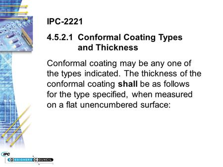 IPC-2221 Conformal Coating Types  	and Thickness