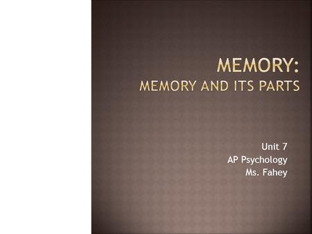 Memory: Memory and its Parts