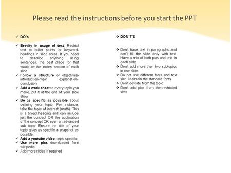Please read the instructions before you start the PPT