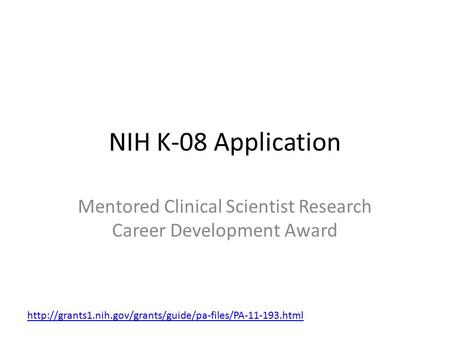 NIH K-08 Application Mentored Clinical Scientist Research Career Development Award