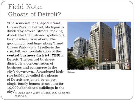 Field Note: Ghosts of Detroit? © 2012 John Wiley & Sons, Inc. All rights reserved. “The semicircular shaped Grand Circus Park in Detroit, Michigan is divided.