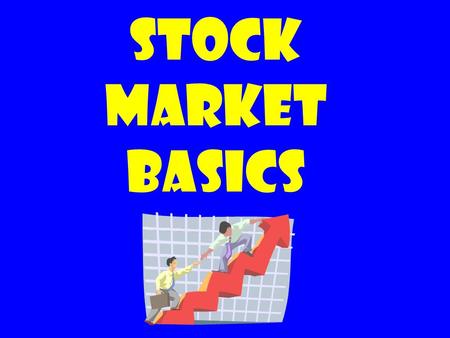 Stock Market Basics. WHAT IS A STOCK? A stock represents partial ownership of a corporation. When you buy shares of a stock, the company gives you a stock.