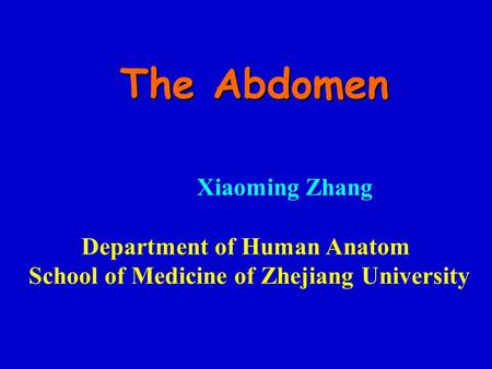 Department of Human Anatom School of Medicine of Zhejiang University