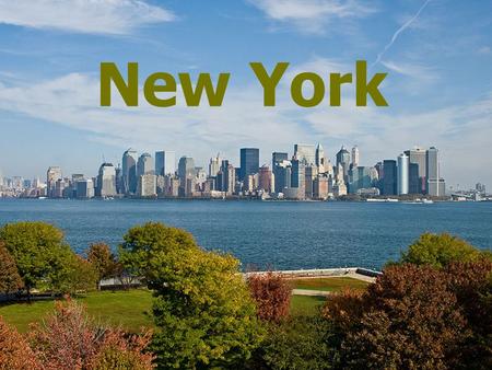 New York. New York City is a city in the southern end of the state of New York, and is the most populous city in the United States of America. New.