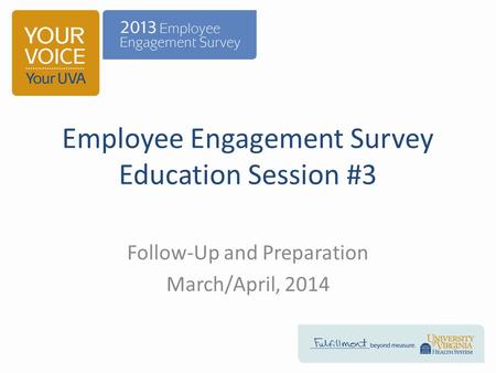 Employee Engagement Survey Education Session #3