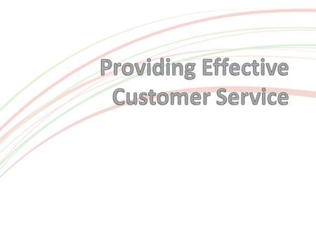What is customer service? Good customer service happens when a firm is able to consistently meet their customers' wants, expectations and needs. Excellent.