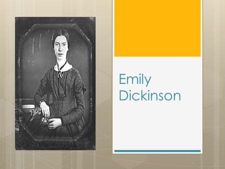 Emily Dickinson. “ A Bird Came Down The Walk” Bird came down the Walk— He did not know I saw— He bit an Angleworm in halves And ate the fellow, raw, And.