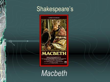 Shakespeare’s Macbeth. Journal #____ Row 1: fate Row 2: honor Row 3: ambition Row 4: guilt and /or anguish (1) define the concept, (2) give examples that.