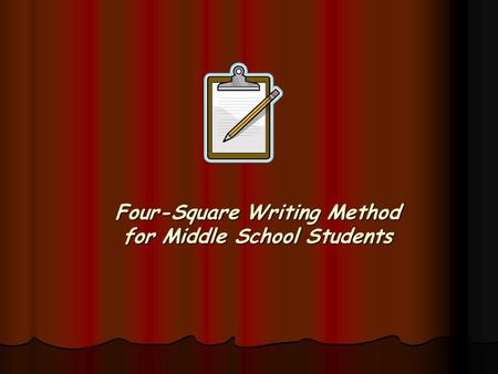 Four-Square Writing Method for Middle School Students.