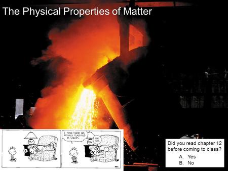 The Physical Properties of Matter