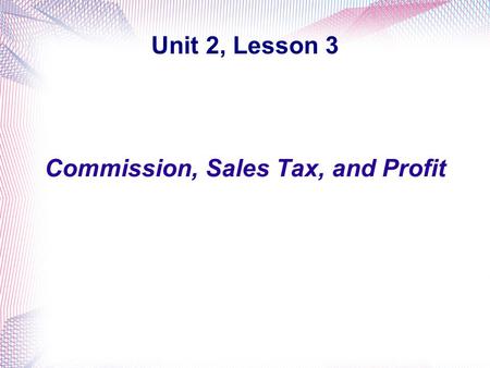 Commission, Sales Tax, and Profit