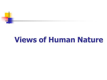 Views of Human Nature.