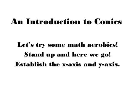 An Introduction to Conics