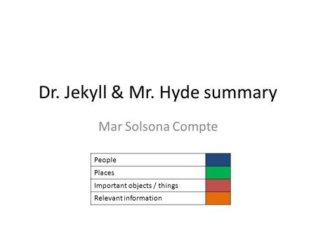 Dr. Jekyll & Mr. Hyde summary
