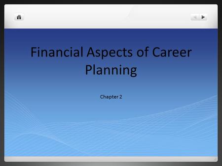 Financial Aspects of Career Planning