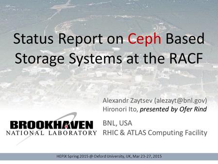 Status Report on Ceph Based Storage Systems at the RACF
