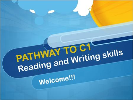 PATHWAY TO C1 Reading and Writing skills
