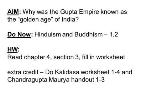 AIM: Why was the Gupta Empire known as the “golden age” of India?