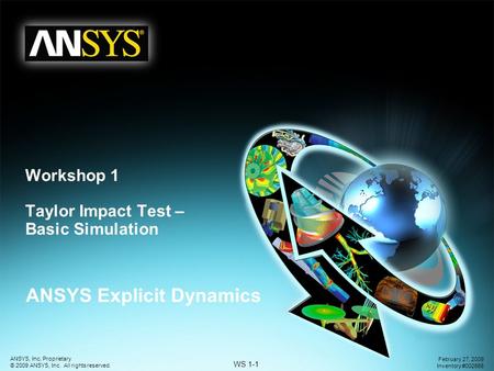 Workshop 1 Taylor Impact Test – Basic Simulation