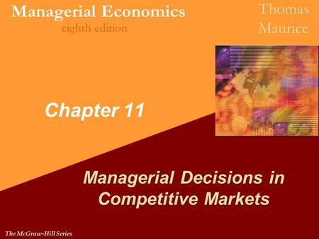 Managerial Decisions in Competitive Markets