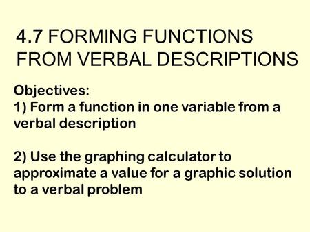 4.7 FORMING FUNCTIONS FROM VERBAL DESCRIPTIONS