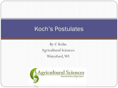 By C Kohn Agricultural Sciences Waterford, WI