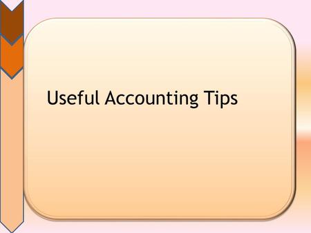 Useful Accounting Tips. 2 Presented by Andrew Smith Database Business Consultant ESC Region 2 September 25, 2008.