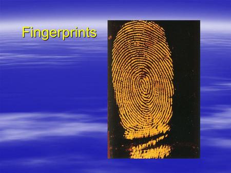 Fingerprints. Outline  Individuality of Fingerprints  What are fingerprints?  Classification of fingerprint patterns  AFIS  Methods of detecting.