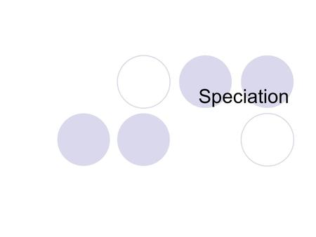 Speciation. What is Speciation? How does speciation occur? The formation of a species; when two or more species are created from an ancestral group Occurs.