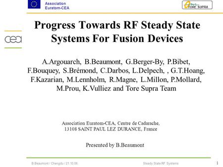 Progress Towards RF Steady State Systems For Fusion Devices