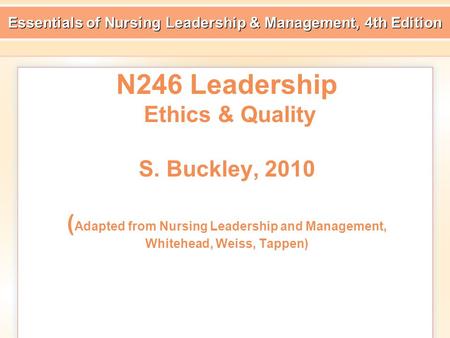 N246 Leadership Ethics & Quality S