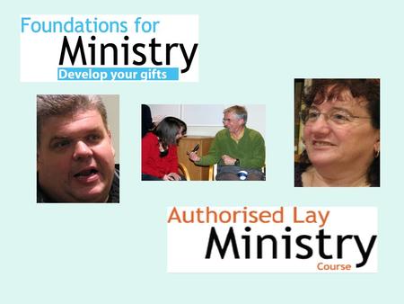 2 Resources to help you grow: Foundations for Ministry Authorised Lay Ministry Course.