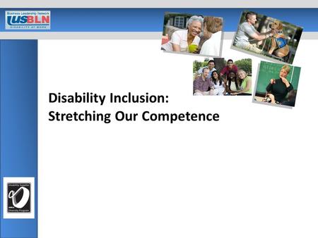 Disability Inclusion: Stretching Our Competence. About the USBLN® National business to business organization with over 50 affiliates in North America.