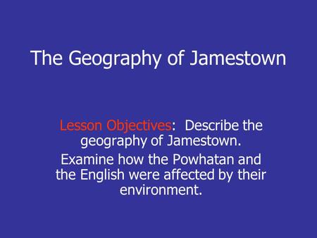 The Geography of Jamestown