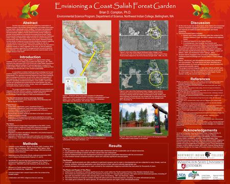 Envisioning a Coast Salish Forest Garden Brian D. Compton, Ph.D. Environmental Science Program, Department of Science, Northwest Indian College, Bellingham,