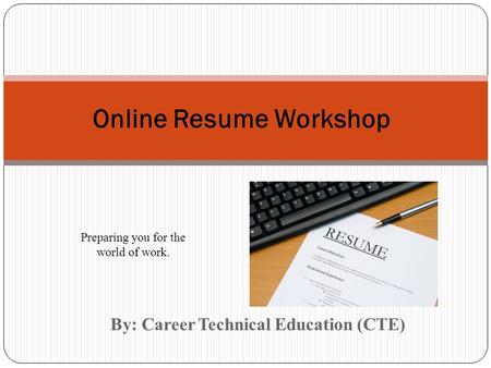 Online Resume Workshop