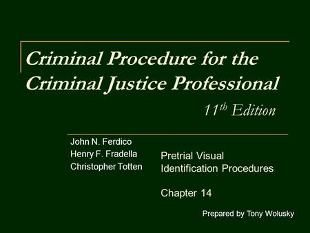 Criminal Procedure for the Criminal Justice Professional 11th Edition