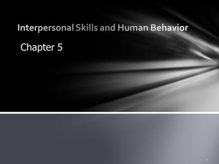 Interpersonal Skills and Human Behavior
