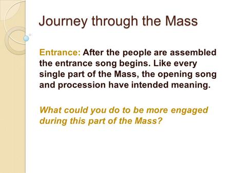Journey through the Mass
