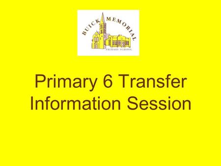Primary 6 Transfer Information Session. ? AQE – Association for Quality Education Limited Cambridge House & 33 other grammar schools.