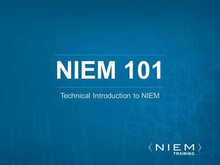 Technical Introduction to NIEM