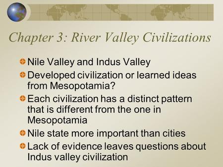 Chapter 3: River Valley Civilizations