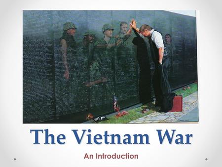 The Vietnam War An Introduction. Terms To Know The Vietnam War Cambodia Laos Ho Chi Minh Trail Mekong (Delta) Saigon Hanoi Tour of Duty M16 The Huey Gulf.