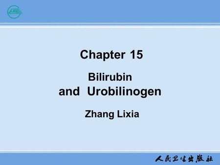 Chapter 15 Bilirubin and Urobilinogen