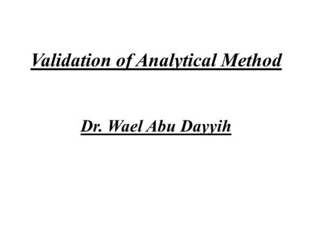 Validation of Analytical Method