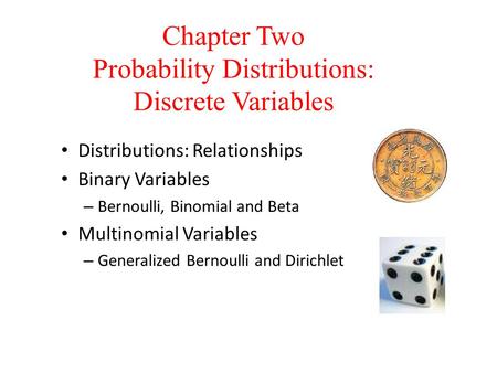 Chapter Two Probability Distributions: Discrete Variables