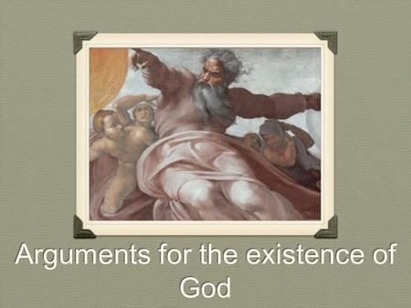 Arguments for the existence of God. Ontological Argument Anselm.