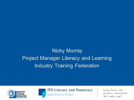 Project Manager Literacy and Learning Industry Training Federation