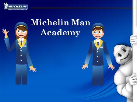 Michelin Man Academy Event during school/work….